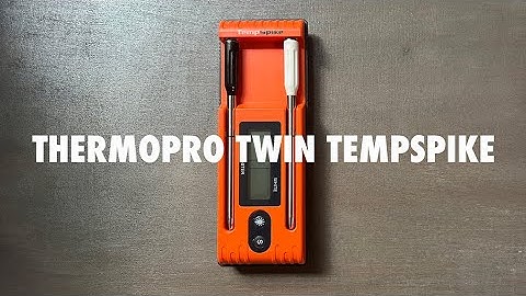 ThermoPro Twin TempSpike Wireless Bluetooth Thermometer Review | Spoiler alert: It