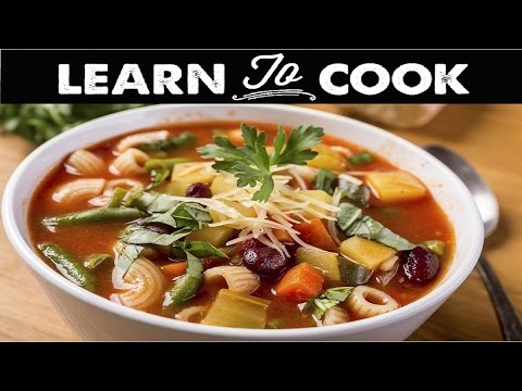 How to Cook Minestrone Soup