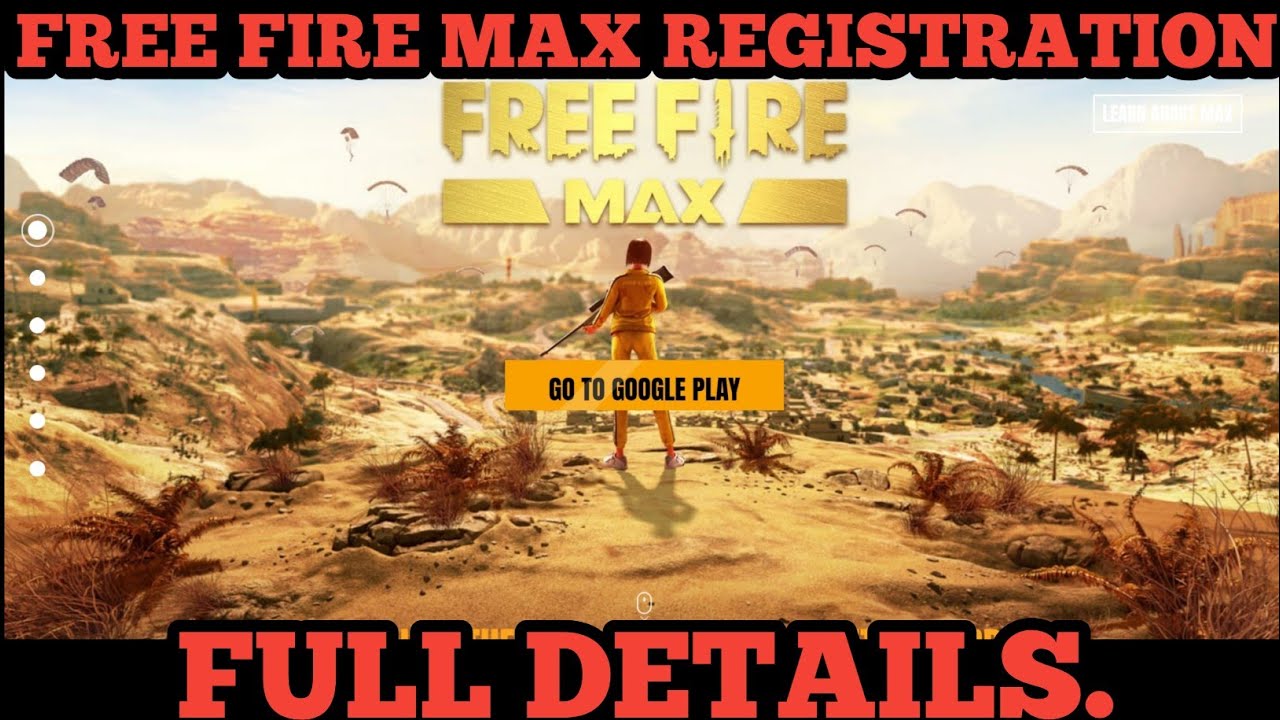 FREE FIRE MAX REGISTRATION FULL DETAILS. YouTube