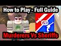How to Play Murderers Vs Sheriffs Roblox - Full Guide