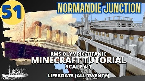RMS Olympic/Titanic , 4:1 Scale,  Minecraft Tutorial. PART FIFTY ONE