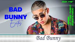 Bad Bunny Mejores Grandes Éxitos 2021 - Mejores canciones de Bad Bunny