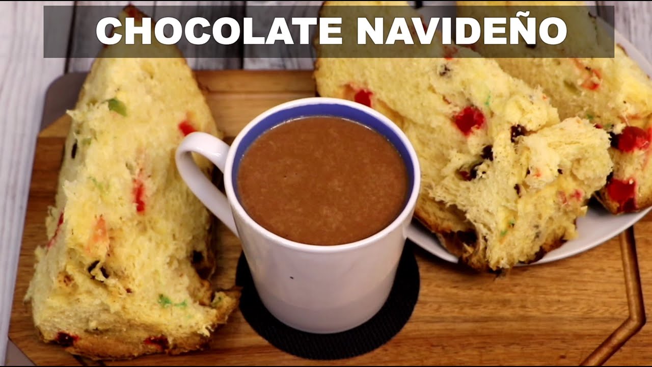 CHOCOLATE NAVIDEÑO | Receta Fácil y Rápido | Sabroso - YouTube