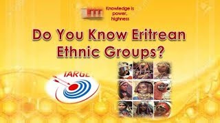 Eritrean Ethnic Groups