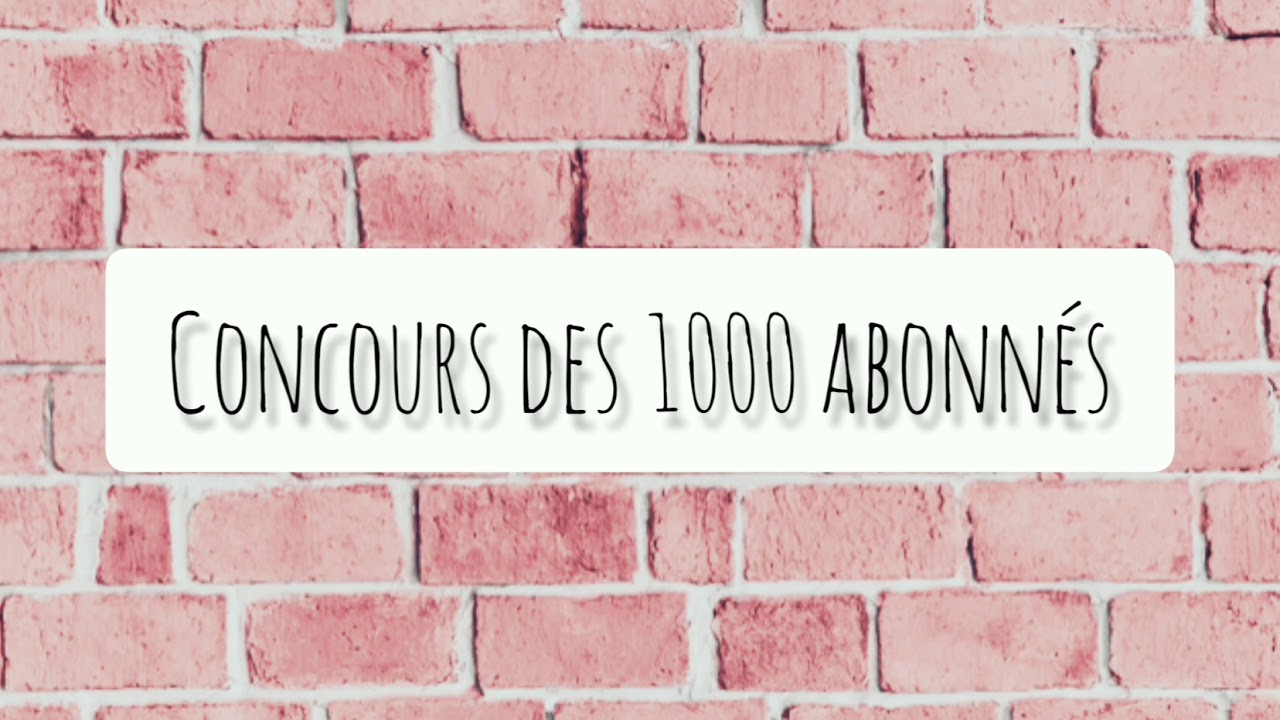 Blabla des 1000 abonnés - Merci beaucoup !