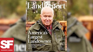 The Land Report announces the top 5 U.S. landowners