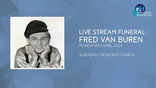 Funeral of Fred Van Buren Update