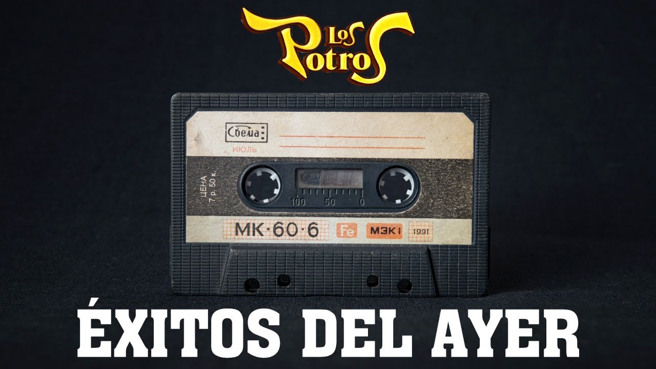 LOS POTROS - EXITOS DEL AYER [ Mix CD COMPLETO ] Morena Music