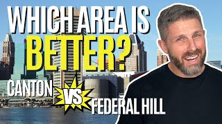 Canton vs Federal Hill [Best Neighborhoods in Baltimore]