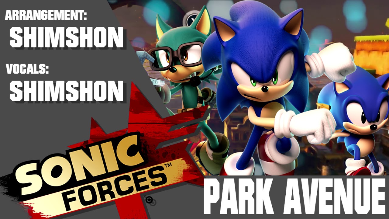 SONIC FORCES - PARK AVENUE || MIXERS REMIX