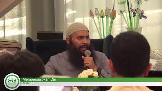 Mempersiapkan Diri - Ustadz Dr. Syafiq Riza Basalamah, MA.
