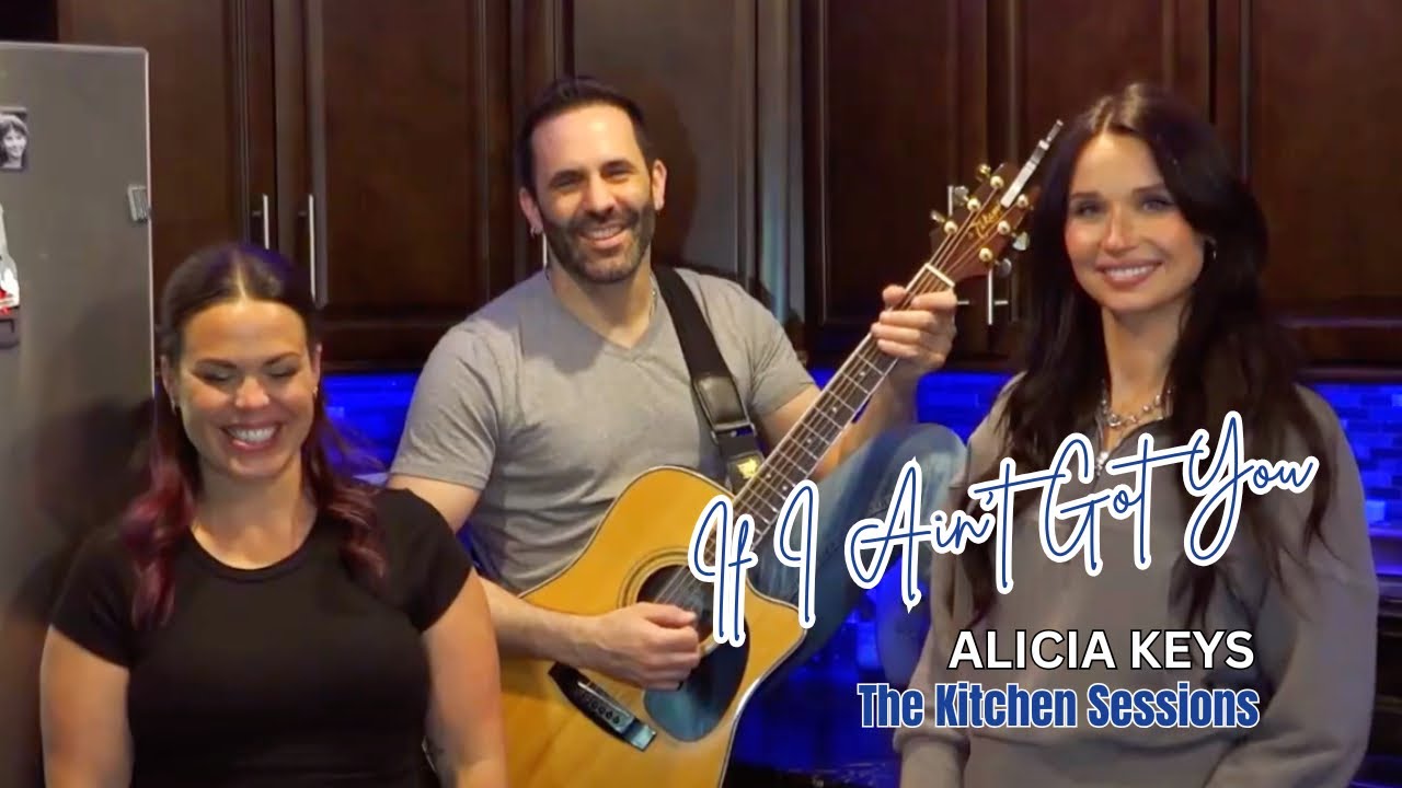 IF I AIN'T GOT YOU - Alicia Keys (The Kitchen Sessions)