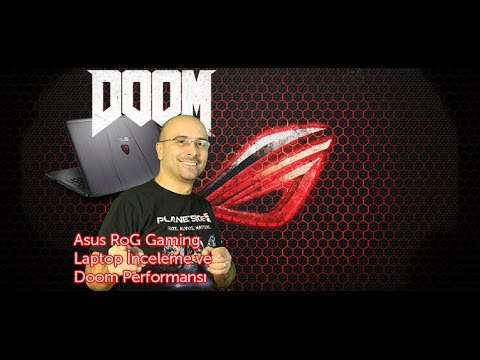 Asus RoG Gaming Laptop İnceleme ve Doom Performansı
