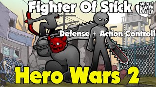 Hero Wars 2 Fighter Of Stick Gameplay Walkthrough Part 1 (iOS, Android)