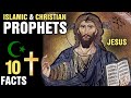 10 Prophets In Both Islam & Christianity