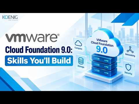 VMware Cloud Foundation 9.0: Complete Automate & Operate Course Overview