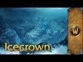 Icecrown - Music &amp; Ambience - World of Warcraft