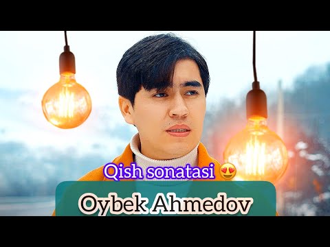 Oybek Ahmedov - Qish sonatasi (uzbekcha)