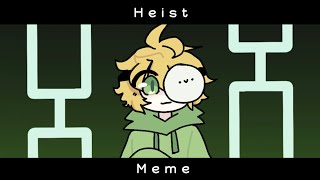 Heist Meme! (Ft.Dream) (Flash Warning)