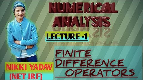 Finite Difference operators concepts with examples //Numerical analysis //by Nikki Yadav(Net Jrf)