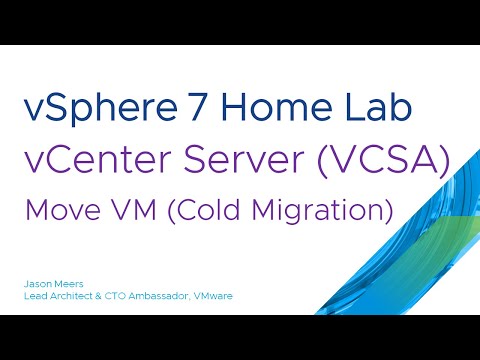 Move a VM Cold Migration with vCenter Server (VCSA) (VMware vSphere ESXi 7) Jason Meers