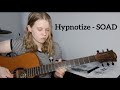 Hypnotize - System of a Down Cover