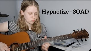 Hypnotize - System of a Down Cover chords