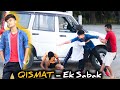 QISMAT - Ek Sabak | Rhythm Jasrotia