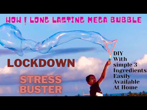 DIY Bubble Making | Lockdown Fun/ Stress Reliever | Holiday Fun For Kids | Long Lasting Mega Bubbles