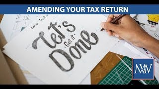 amending your tax return | what to do when you have to amend your taxes | Makesworth Accountants