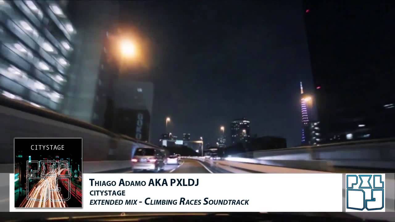 CityStage (Extended Mix) - PXLDJ - Climbing Races OST [Free Download]