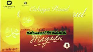 Mayada - Natawassal Bil Hubabah [HD Audio] Cahaya Rasul - Suara Langitan