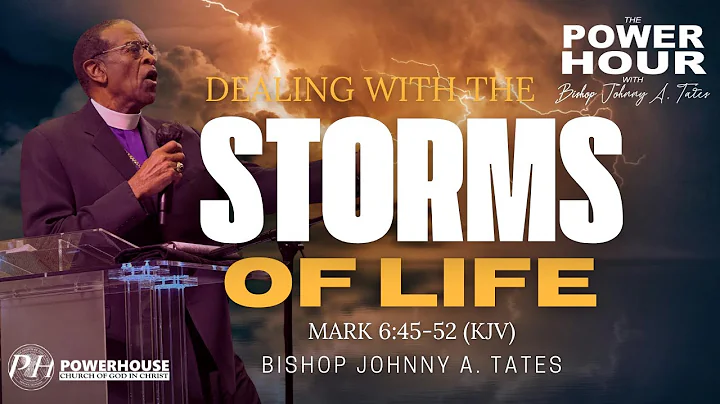 The Power Hour with Bishop Johnny A. Tates | 12/21/2025 | "Dealing With The Storms Of Life"