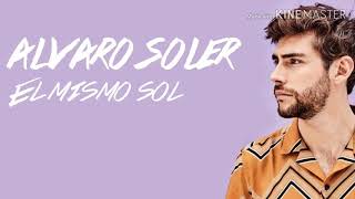 Alvaro Soler - El Mismo Sol lyrics