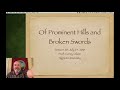 Exploring the Lord of the Rings - Episode 68: Of Prominent Hills and Broken Swords