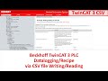 BK17. Beckhoff TwinCAT 3 Datalogging or Recipe via CSV Reading and Writing