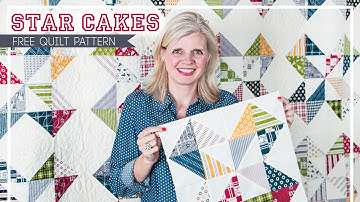 Star Cakes: Free Layer Cake Quilt Pattern - Shortcut Quilt Series | Fat Quarter Shop