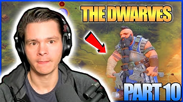 The Dwarves Have Some Serious Power! Dang! - Part 10 [FULL PLAYTHROUGH]