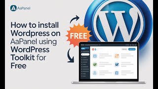 How To Install Wordpress On Aapanel Using Wordpress Toolkit For Free