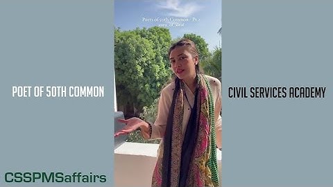 poet of 50th common| civil services academy