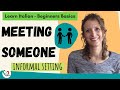 Learn Italian - Beginners Basics: Meeting someone (informal setting)