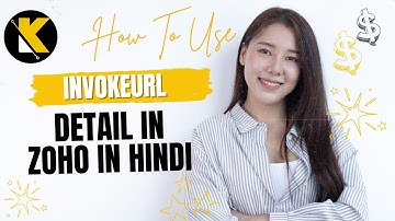 How To Use InvokeURL Detail In Zoho In Hindi | Klasiinn