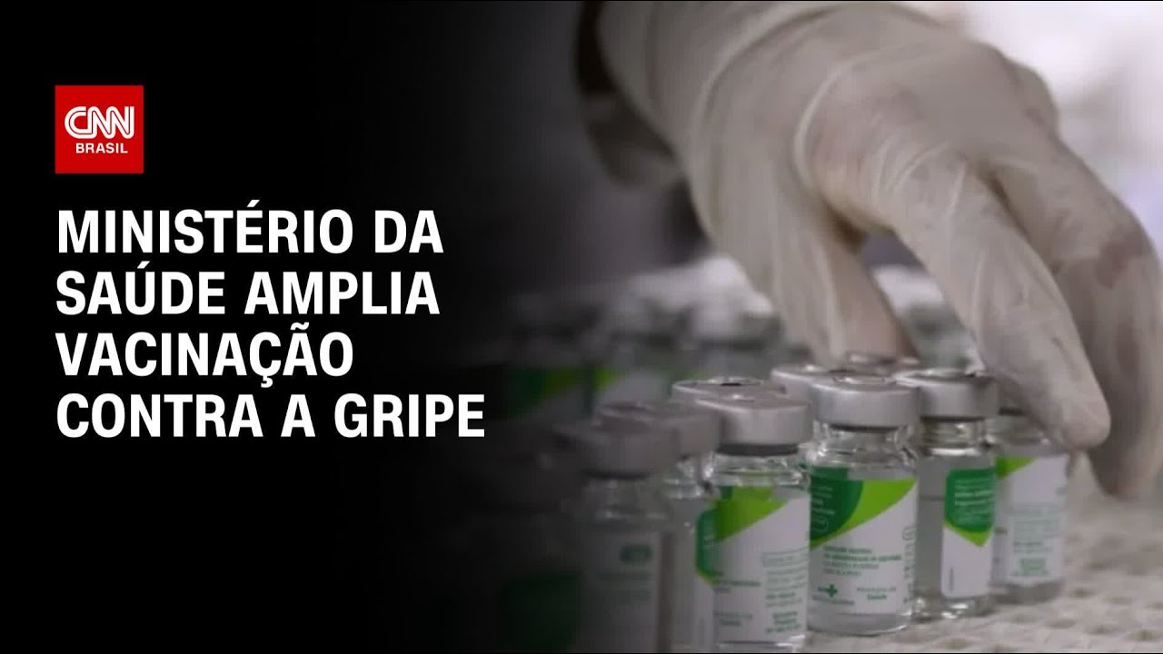 Ministério da Saúde amplia vacinação da gripe | CNN PRIME TIME