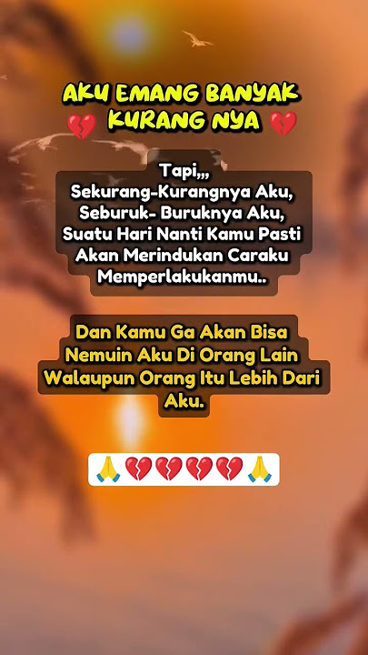 aku memang banyak kurangnya #sadstory