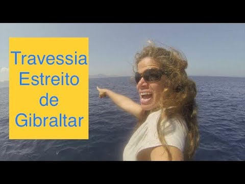 [Eps.60] Travessia Estreito de Gibraltar