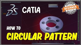 Catia How To Circular Pattern