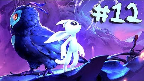Ori and the Will of the Wisps - Walkthrough - Part 12 - Weeping Ridge (PC HD) [1080p60FPS]