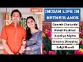 Indian Life In Netherlands| What To Expect In Europe As Indian?How To Stay Connected To India?PART 1