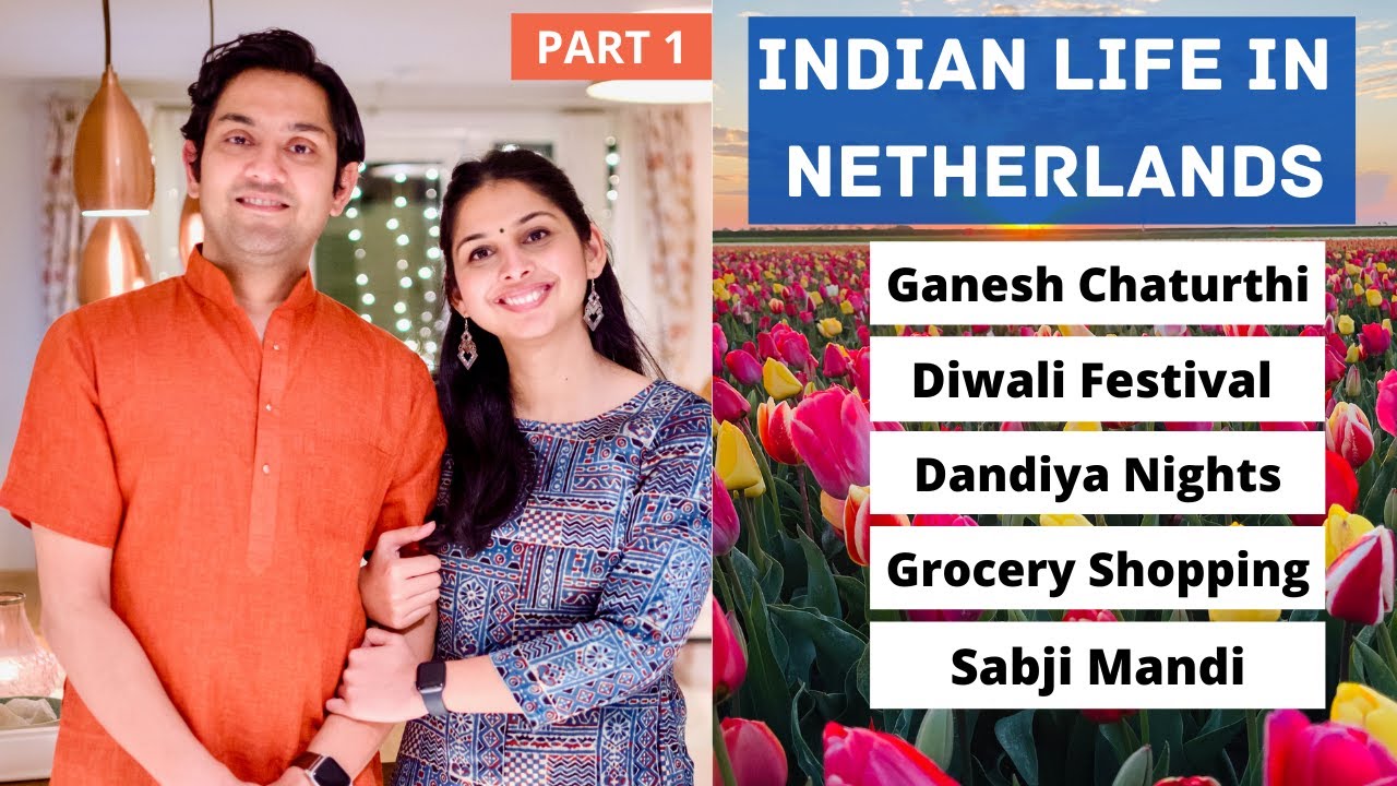 Republiek Ruim Goed opgeleid Indian Life In Netherlands| What To Expect In Europe As Indian?How To Stay  Connected To India?PART 1 - YouTube