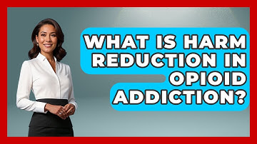 What Is Harm Reduction In Opioid Addiction? - Mind Over Substance